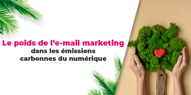 Le poids de l’email marketing dans les émissions carbonnes du numérique